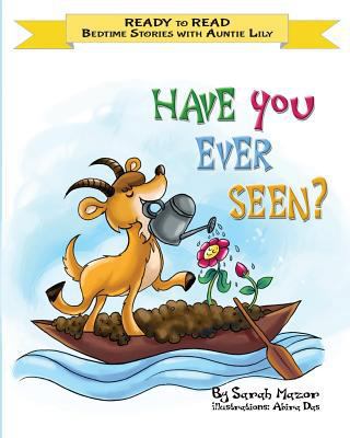 Have You Ever Seen?: Help Kids Go to Sleep With... 1721544054 Book Cover