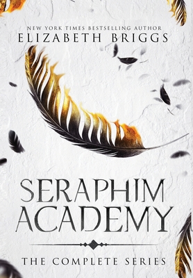 Seraphim Academy: The Complete Series 1948456605 Book Cover