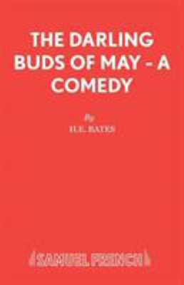 The Darling Buds of May - A Comedy 0573017514 Book Cover