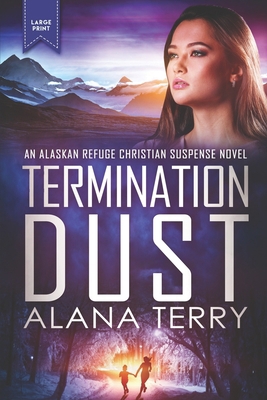 Termination Dust: Large Print 169108865X Book Cover