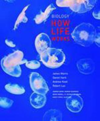 Biology: How Life Works, Volume 2: (Chapters 21... 146410428X Book Cover