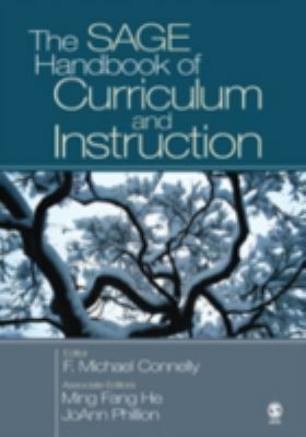 The SAGE Handbook of Curriculum and Instruction 1412909902 Book Cover
