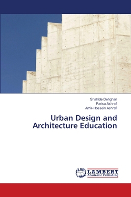 Urban Design and Architecture Education 6200069980 Book Cover