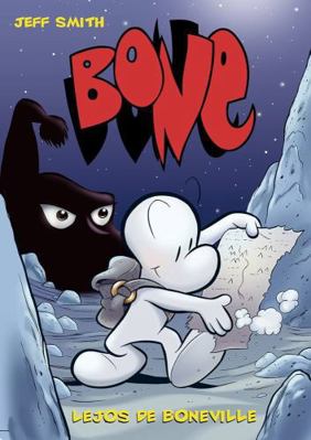 Bone,Vol. 1: Lejos De Boneville (Spanish Edition) [Spanish] 8493508896 Book Cover