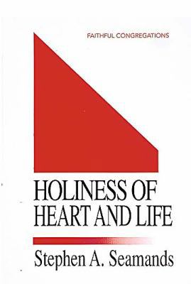 Faithful Congregations Holiness Of Heart And Life 0687126525 Book Cover