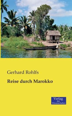 Reise durch Marokko [German] 3957000866 Book Cover