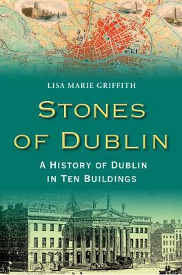 Stones of Dublin 1848892195 Book Cover