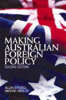 Making Australian Foreign Policy 1139168630 Book Cover