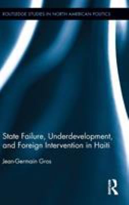 State Failure, Underdevelopment, and Foreign In... 0415890322 Book Cover