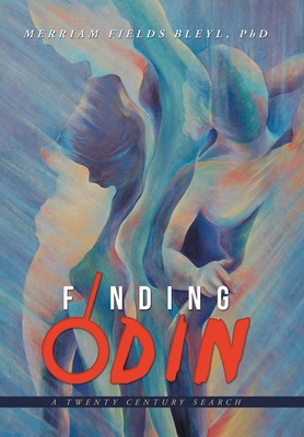 Finding Odin: A Twenty Century Search B0CVHCZJ25 Book Cover