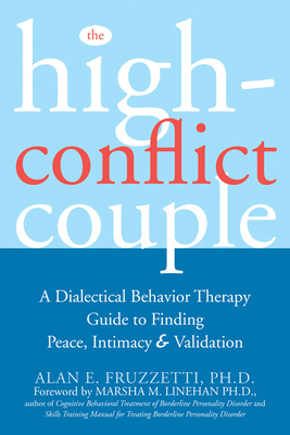 The High-Conflict Couple: A Dialectical Behavio... 157224450X Book Cover