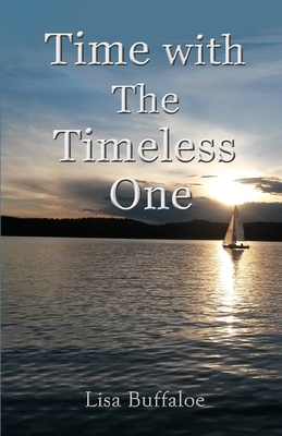 Time with The Timeless One 1733560807 Book Cover