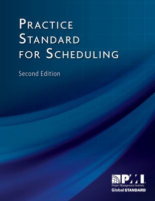 Practice Standard for Scheduling 1935589245 Book Cover