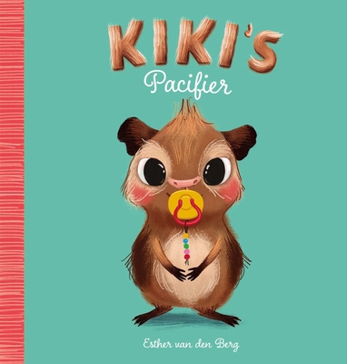 Kiki's Pacifier 1605377929 Book Cover