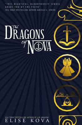 The Dragons of Nova 164237038X Book Cover