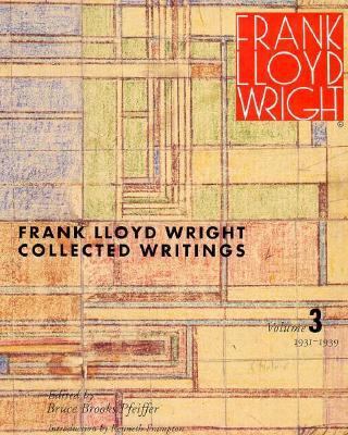 Frank Lloyd Wright Collected Writings Volume 3 ... B002F15Q10 Book Cover