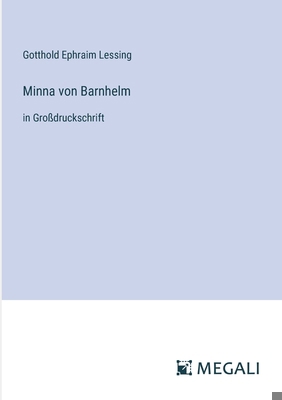 Minna von Barnhelm: in Großdruckschrift [German] 3387326246 Book Cover