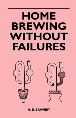 Home Brewing Without Failures 1446539652 Book Cover