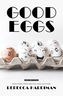 Good Eggs [Large Print] 1432887394 Book Cover