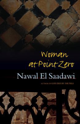 Woman at Point Zero 0862321107 Book Cover