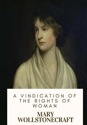 A Vindication of the Rights of Woman 1717103189 Book Cover
