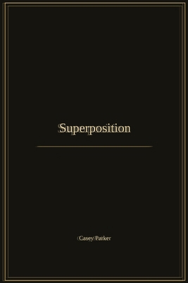 Superposition B0HCSSD9MB Book Cover