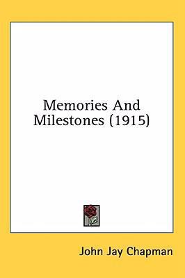 Memories And Milestones (1915) 0548982627 Book Cover