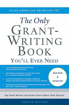 The Only Grant-Writing Book You'll Ever Need 0465058930 Book Cover