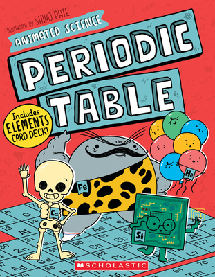 Animated Science: Periodic Table: Volume 2 1338753657 Book Cover