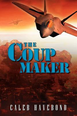 The Coup Maker 1469132427 Book Cover