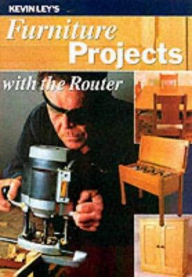 Furniture Projects With the Router 1861083459 Book Cover