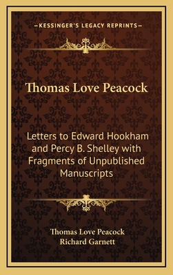 Thomas Love Peacock: Letters to Edward Hookham ... 116333541X Book Cover