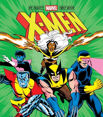 X-Men: My Mighty Marvel First Book 1419788213 Book Cover