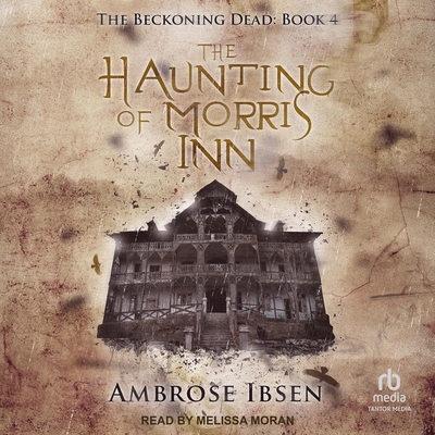 The Haunting of Morris Inn B0D67C14H8 Book Cover