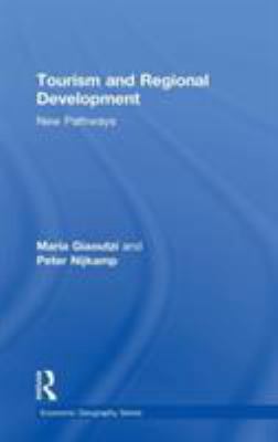Tourism and Regional Development: New Pathways 0754647463 Book Cover