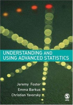 Understanding and Using Advanced Statistics: A ... 141290014X Book Cover