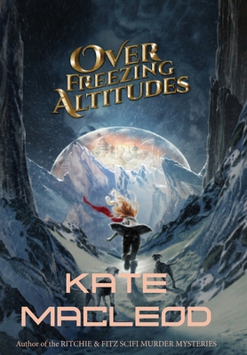 Over Freezing Altitudes 1951439449 Book Cover