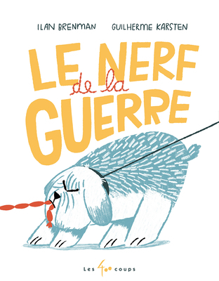 Le Nerf de la Guerre [French] 2898153028 Book Cover