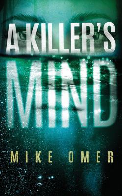 A Killer's Mind 1543697410 Book Cover