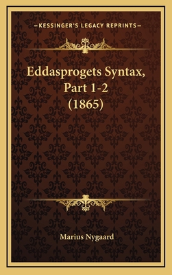 Eddasprogets Syntax, Part 1-2 (1865) [Chinese] 1168539218 Book Cover