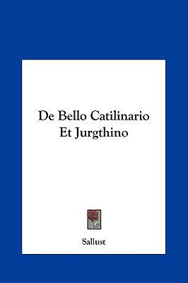 de Bello Catilinario Et Jurgthino [Latin] 116142802X Book Cover
