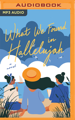 What We Found in Hallelujah B0BCQ139DL Book Cover