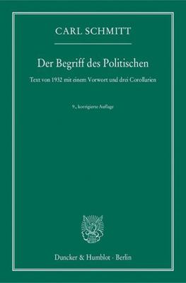 Der Begriff Des Politischen: Text Von 1932 Mit ... [German] 3428145801 Book Cover