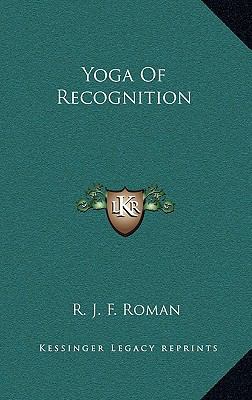 Yoga of Recognition 1168676762 Book Cover