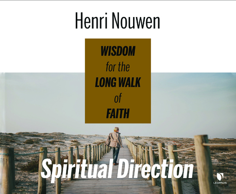 Spiritual Direction: Wisdom for the Long Walk o...            Book Cover