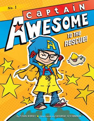 Captain Awesome to the Rescue!: #1 1532141998 Book Cover