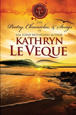 The Poetry, Chronicles, and Songs of Kathryn Le... 1692097520 Book Cover