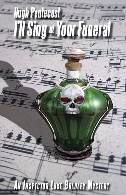 I'll Sing at Your Funeral 1532707436 Book Cover
