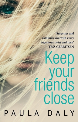 Keep Your Friends Close: ‘The UK’s answer to Li... 055216934X Book Cover