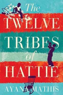 The Twelve Tribes of Hattie 1443410772 Book Cover